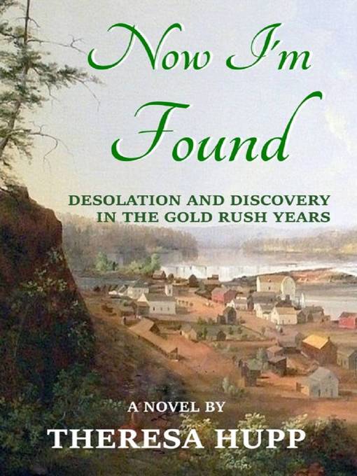 Title details for Now I'm Found by Theresa Hupp - Wait list